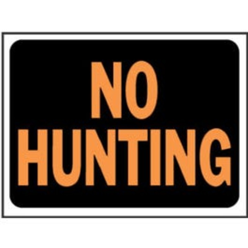“No Hunting” Sign, Hy-Glo Orange/Black Plastic, 9 x 12-In.